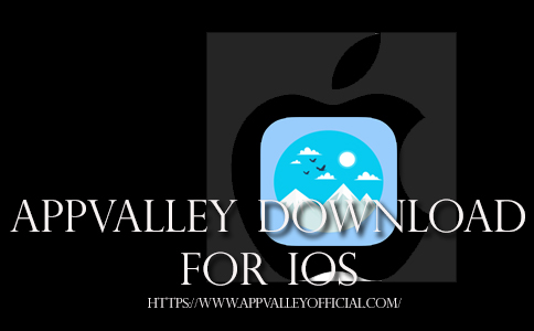AppValley Download For iOS