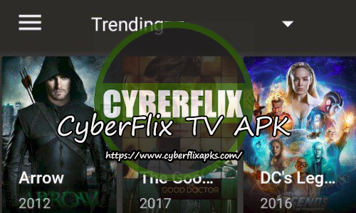 CyberFlix TV APK Review