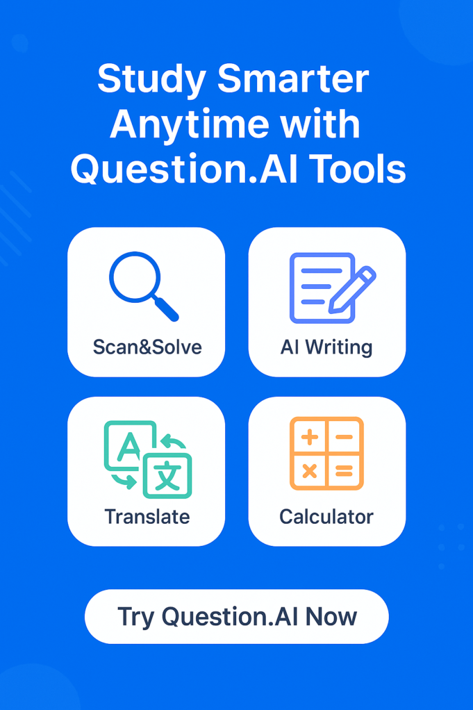 Study Smarter Anytime with Question.AI Tools Question.AI