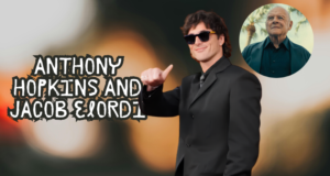 Anthony Hopkins and Jacob Elordi: The Oscar Connection, Career Highlights, Award-Winning Performances, and the Surprising Links Between Two Generations of Hollywood Actors Anthony Hopkins and Jacob Elordi